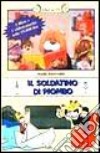 Il soldatino di piombo. Con videocassetta libro