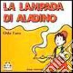 La lampada di Aladino libro