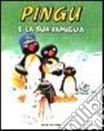 Pingu e la sua famiglia libro