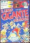 Il libro gigante dei giochi libro