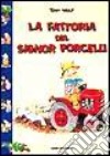 La fattoria del signor Porcelli libro