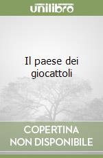Il paese dei giocattoli libro