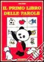 Il primo libro delle parole libro