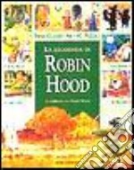 La leggenda di Robin Hood libro