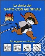 La storia del gatto con gli stivali libro