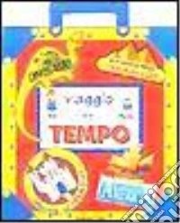 Viaggio nel tempo. Tom & Penny libro