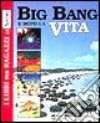 Big bang e dopo la vita libro