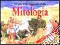 Le più belle leggende della mitologia libro