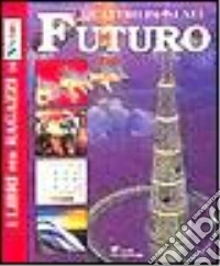 Quattro passi nel futuro libro