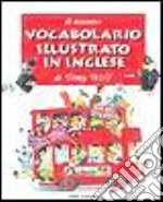 Vocabolario illustrato in inglese libro