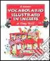 Vocabolario illustrato in inglese libro