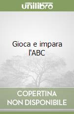 Gioca e impara l'ABC libro