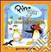 Pingu e il circo del villaggio. Ediz. illustrata libro