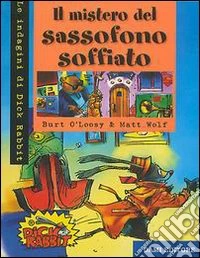 Il mistero del sassofono soffiato libro