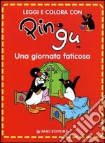 Pingu. Una giornata faticosa