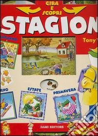 Le stagioni. Ediz. illustrata libro