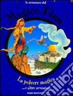 La polvere magica... e altre avventure libro