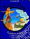 La polvere magica... e altre avventure libro