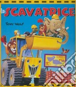 La scavatrice libro