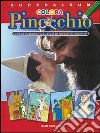 Colora Pinocchio. Superalbum libro