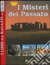 I Misteri del passato libro