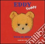 Eddy Teddy trova un amico libro