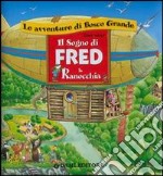 Il sogno di Fred la ranocchia. Ediz. illustrata