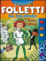 Folletti da colorare libro