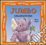 Jumbo l'elefantino libro