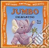 Jumbo l'elefantino libro