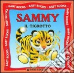 Sammy il tigrotto libro