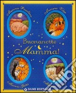 Buonanotte mamma! libro