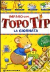 Imparo con Topo Tip. La giornata libro