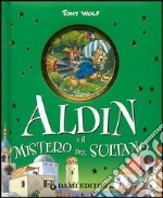 Aldin e il mistero del Sultano libro