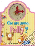 Che ore sono, Polly?