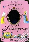 Le più belle storie di principesse libro