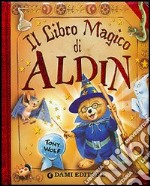 Il libro magico di Aldin libro