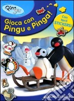 Pingu e Pinga. Con sticker. Ediz. illustrata libro