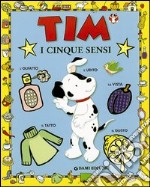 Tim. I cinque sensi libro