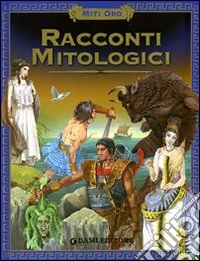 Racconti mitologici libro