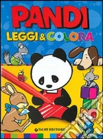 Pandi. Leggi & colora libro