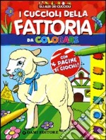 I cuccioli della fattoria da colorare. Ediz. illustrata libro