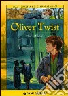 Oliver Twist. Ediz. illustrata libro