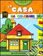 La casa da colorare. Ediz. illustrata libro