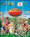 Gli sport. Apri & leggi. Ediz. illustrata libro