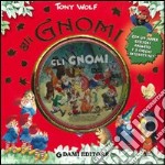 Gli gnomi. Ediz. illustrata. Con DVD