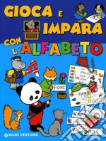 Gioca e impara con l'alfabeto. Ediz. illustrata libro