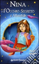 Nina e l'occhio segreto di Atlantide libro