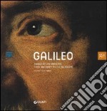 Galileo. Images of the universe from antiquity to the telescope. Ediz. illustrata libro