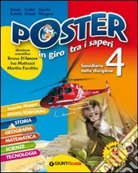 Poster. Sussidiario delle discipline. Per la 4ª classe elementare. Con e-book libro